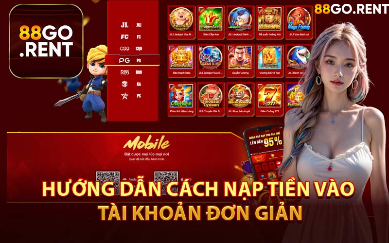 Hướng Dẫn Cách Nạp Tiền Vào Tài Khoản Đơn Giản