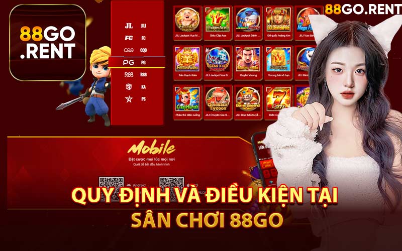 Quy Định và Điều Kiện Tại Sân Chơi 88GO